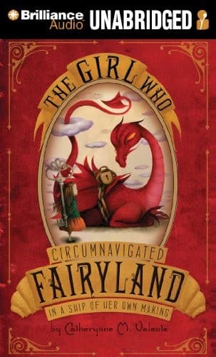 Girl Who Circumnavigated Fairyland in a Ship of Her Own Making