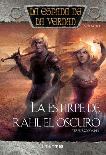 La espada de la verdad nº 13/22 La estirpe de Rahl el Oscuro