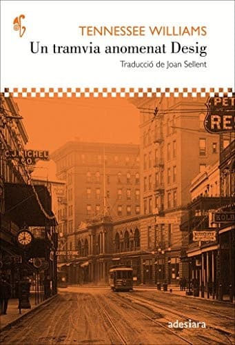A Streetcar Named Desire