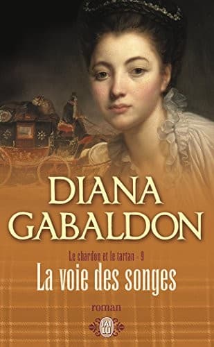le chardon et le tartan t.9 ; la voie des songes