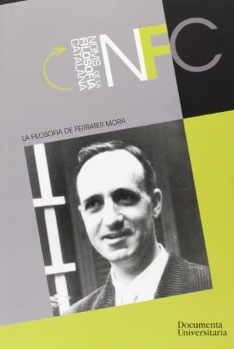 La filosofia de Ferrater Mora