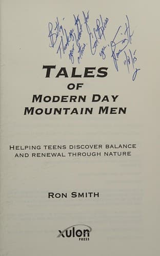 Tales of Modern Day Mountain Men