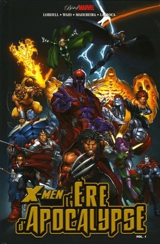 X-Men - L'Ère d'Apocalypse, Vol. 1