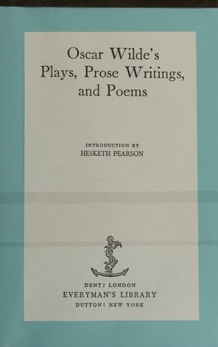 Oscar Wilde's Plays, Prose Writings, and Poems