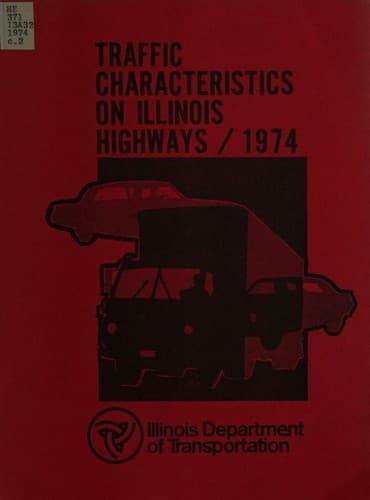 Traffic Characteristics on Illinois Highways/1974