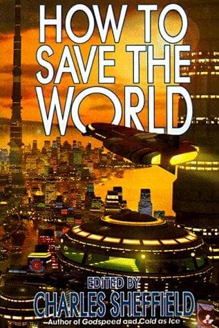 How to save the world