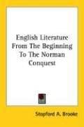 English Literature From The Beginning To The Norman Conquest