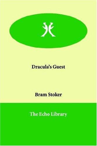 Dracula's Guest and Other Weird Stories