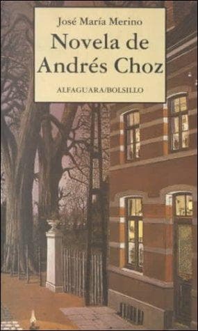 Novela De Andres Choz (Alfaguara Bolsillo)