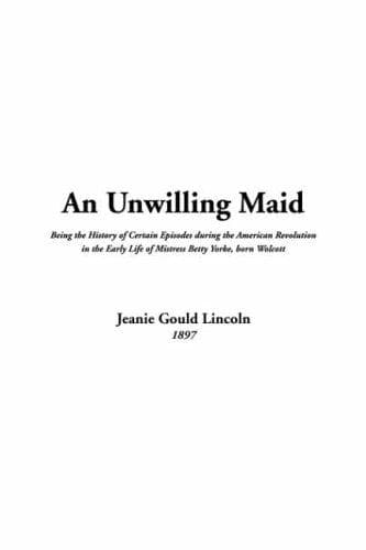 An Unwilling Maid