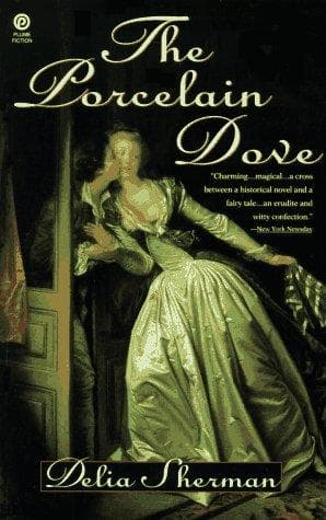 The porcelain dove, or, Constancy's reward