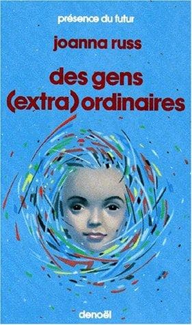 Des gens (extra)ordinaires