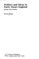Politics and ideas in early Stuart England