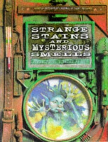 Strange stains and mysterious smells