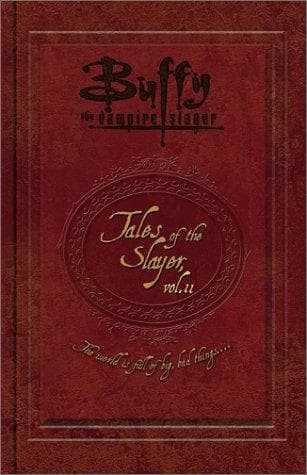 Tales of the Slayer, Volume 2