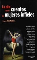'La cita' y otros cuentos de mujeres infieles
