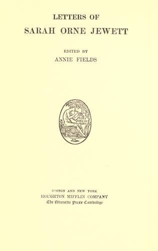 Letters of Sarah Orne Jewett