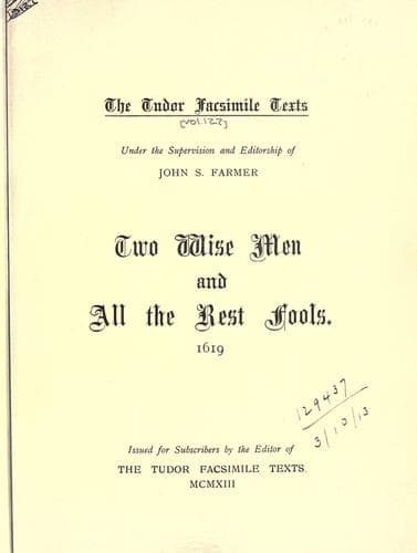 Two wise men and all the rest fools. 1619