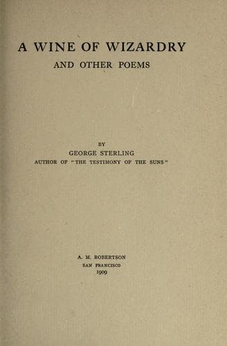 A wine of wizardry, and other poems