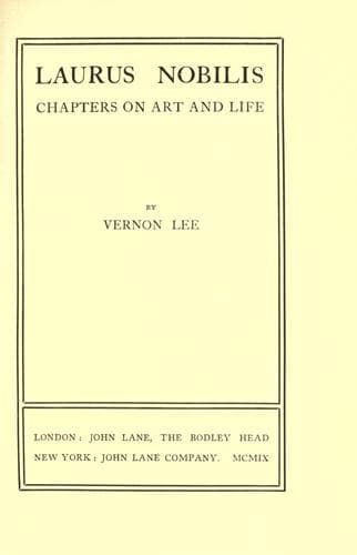 Laurus nobilis, chapters on art and life