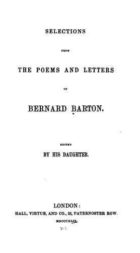 Selections From The Poems And Letters Of Bernard Barton