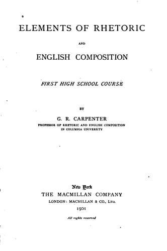 Elements of Rhetoric and English Composition: First High School Course