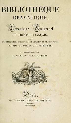 Bibliothèque dramatique, or Répertoire universel du théâtre français