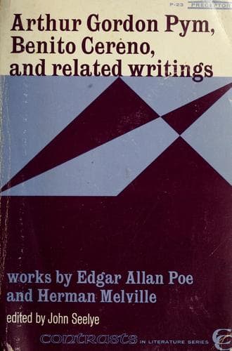 Arthur Gordon Pym, Benito Cereno, and related writings