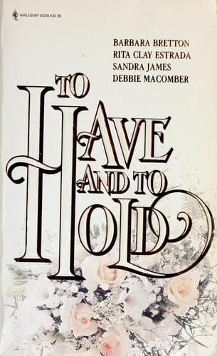 To Have and To Hold