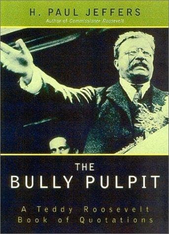 The Bully Pulpit