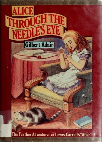Alice through the needle's eye