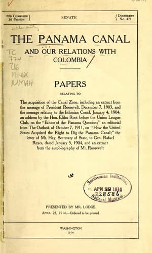 The Panama Canal and our relations with Colombia