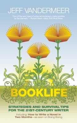 Booklife Strategies Survival Tips For The 21stcentury Writer