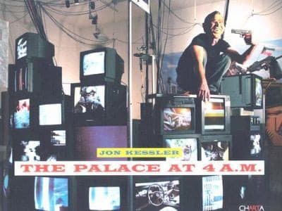 Jon Kessler The Palace At 4 Am