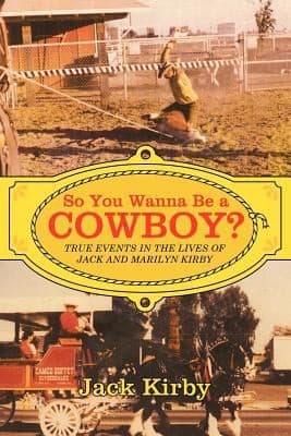So You Wanna Be a Cowboy