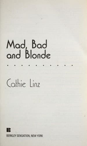 Mad, bad and blonde