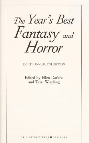 The Year's best fantasy and horror--8th Annual Collection