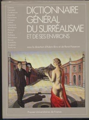 Dictionnaire général du surréalisme et de ses environs