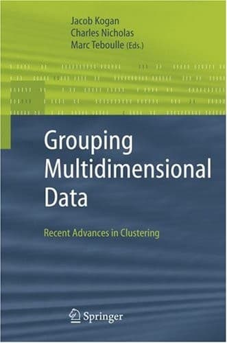 Grouping Multidimensional Data: Recent Advances in Clustering