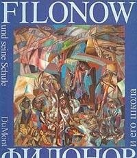 Pawel Filonow und seine Schule (German Edition)