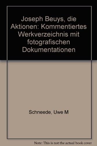 Joseph Beuys, die Aktionen