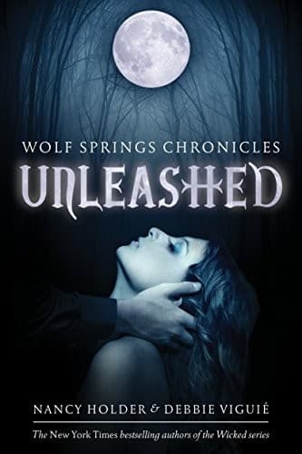 Unleashed (Wolf Spring Chronicles)