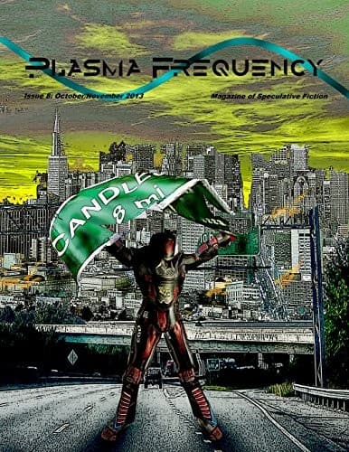 Plasma Frequency Magazine: Issue 8: October/November 2013