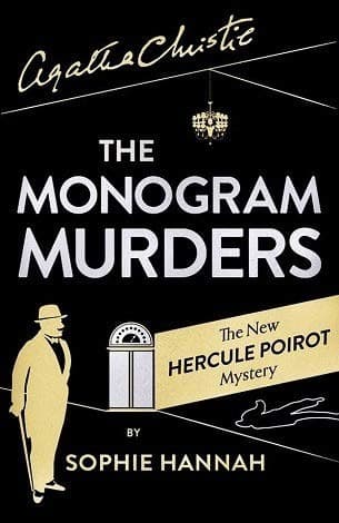 The Monogram Murders: The New Hercule Poirot Mystery