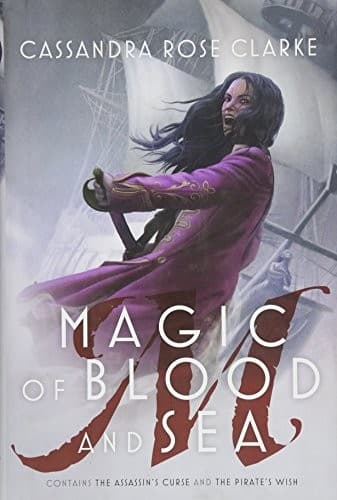 Magic of Blood and Sea: The Assassin's Curse; The Pirate's Wish
