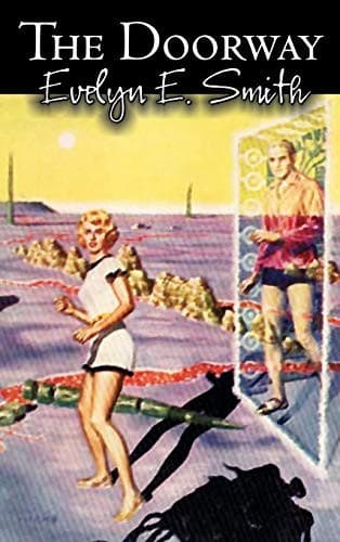 The Doorway by Evelyn E. Smith, Science Fiction, Fantasy