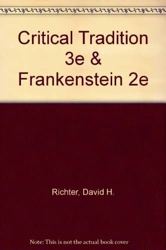 Critical Tradition 3e & Frankenstein 2e
