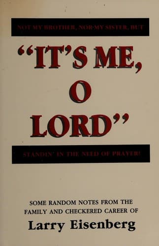 It's Me, O Lord