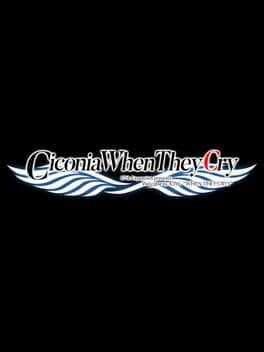 Ciconia When They Cry: Phase 2